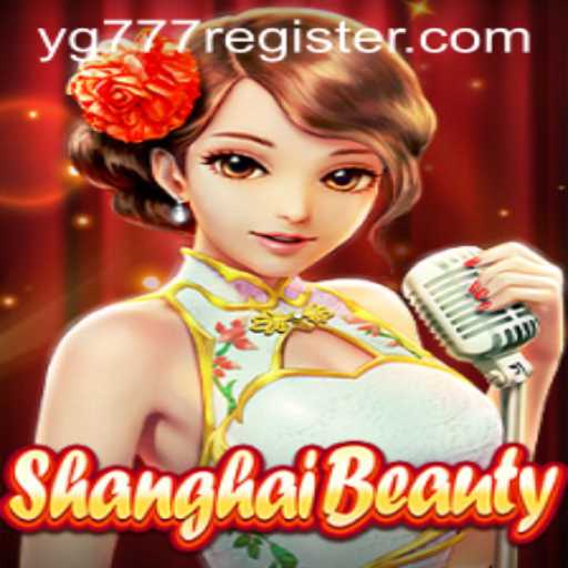 Unveiling ShanghaiBeauty: A Thrilling Journey in the World of Gaming with YG777